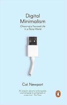 Digital Minimalism: Choosing A Focused Life in A Noisy World - Price ...