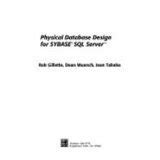 Buy Physical Database Design for Sybase SQL Server (Sybase Series) Book ...