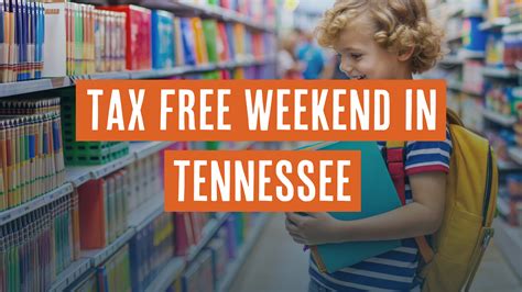 Jackson Tourism – Tax Free Weekend in Tennessee