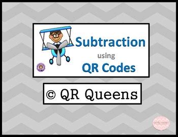Subtraction using QR Codes by QR Queens | TPT