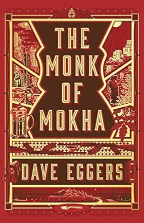 Monk of Mokha : Eggers, Dave: Amazon.in: Books