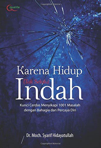 Buy Karena Hidup Tak Selalu Indah (Indonesian Edition) Book Online at ...