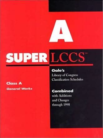 Buy Super Lccs: Gale's Library of Congress Classification Schedules ...