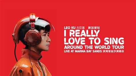 Leo Ku: I Really Love to Sing Around the World 2024 | Concerts in ...