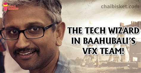 Meet The Tech Wizard Behind Baahubali's Incredible VFX, Mr. Raja Kodur