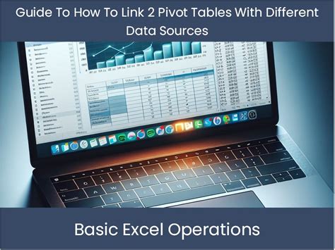 Image result for Pivot Table From Two Data Sources