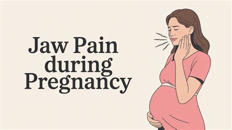 Jumpin' Jaw Pain During Pregnancy: Soothing Secrets - Mothers Always Right