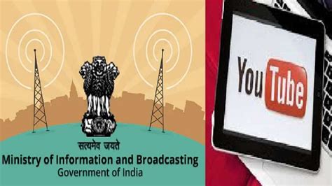 Ministry of Information and Broadcasting blocks 16 YouTube news ...
