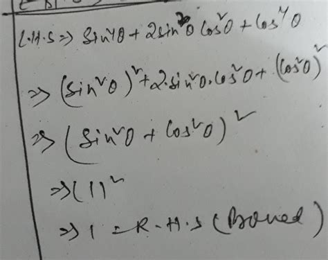sin4 + 2sin2 cos2 +cos4=1 - Brainly.in