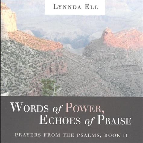 Words of Power, Echoes of Praise: Prayers from the Psalms, Book II ...