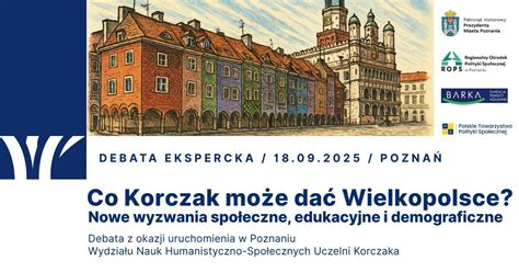 DEBATA: Co Korczak może dać Wielkopolsce? Nowe wyzwania społeczne ...