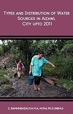 Amazon.in: Buy Types and Distribution of Water Sources in Aizawl City ...