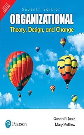 Organization Theory: Structure, Design, and Applications, 3/e eBook ...