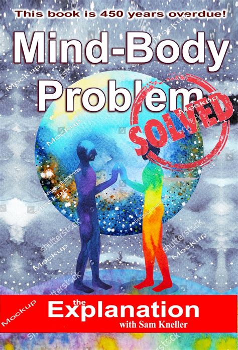 Image result for The Mind Body Problem Explained