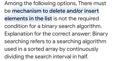 Which of the following is not a requirement for binary search algorithm ...