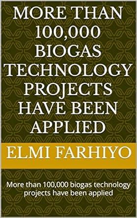 More than 100,000 biogas technology projects have been applied: More ...