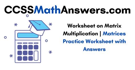 Image result for Matrix Multiplication Worksheet