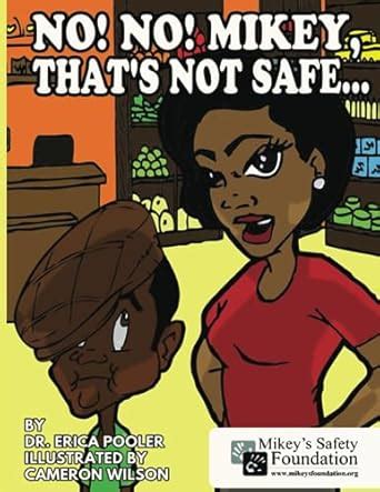 Buy No! No! Mikey, That's Not Safe! Book Online at Low Prices in India ...