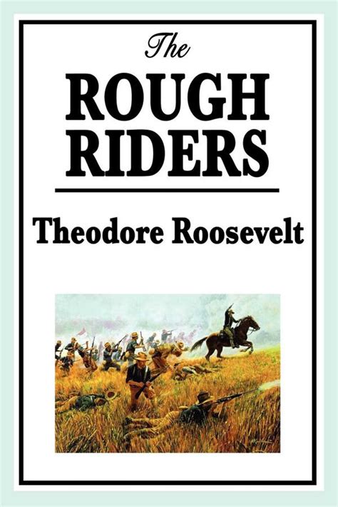 Theodore Roosevelt Rough Riders