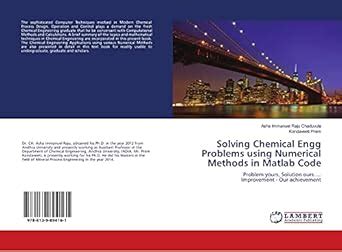 Solving Chemical Engg Problems using Numerical Methods in Matlab Code ...