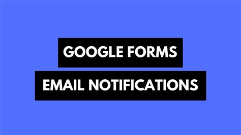 Image result for Email Notifications for Google Forms