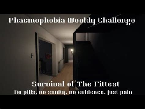 Painful Phasmophobia Weekly Challenge (Survival of the Fittest) Part 1 ...