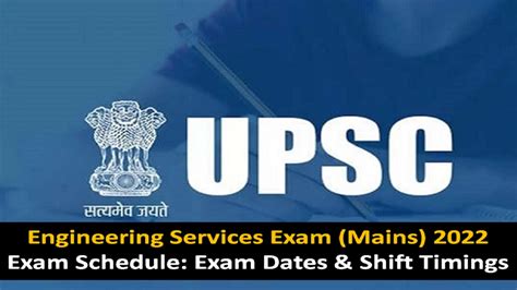 UPSC ESE Mains 2022 Exam Schedule Released Exam Dates Shift Timings ...