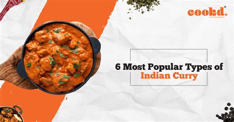 6 Most Popular Types of Indian Curry – Cookd Ventures