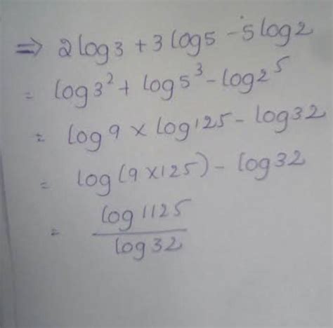 prove 2log3 5−5log3 2 - Brainly.in
