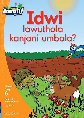 Buy Idwi lawuthola kanjani umbala?: Reader 6: Grade 2;Level 6 (Aweh ...