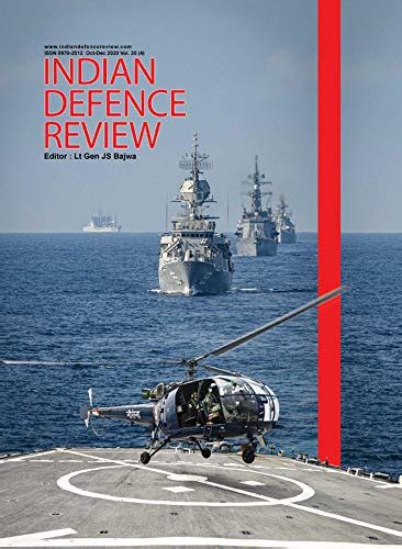 Indian Defence Review Vol 35.4 (Oct-Dec 2020) eBook : Bajwa, Lt Gen JS ...