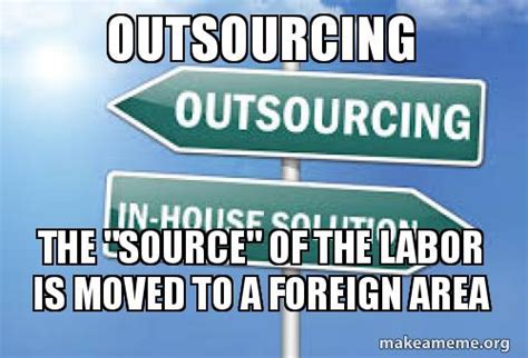 Outsourcing to Man in Hut Meme 的图像结果