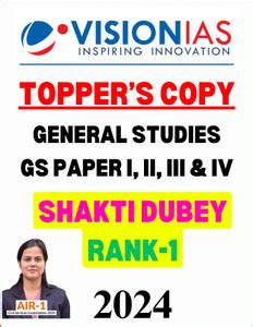 Vision IAS Topper's Copy | Shakti Dubey Rank-1 2024 UPSC Mains Answer ...
