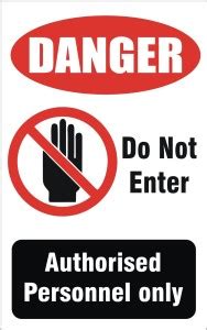 signEver Daanger Do Not Enter Authorized Persons Only Sign Board For ...