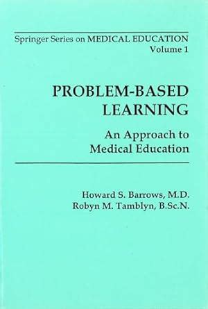 Buy Problem-Based Learning: An Approach to Medical Education (Springer ...