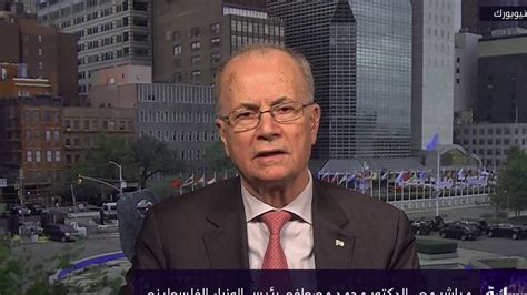 Palestinian Authority Prime Minister Mohammad Mustafa: We No Longer ...