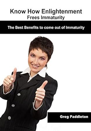 Know How Enlightenment Frees Immaturity: The Best Benefits to Come Out ...