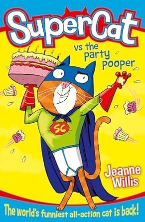 Buy Supercat Vs the Party Pooper (Supercat, Book 2) Book Online at Low ...