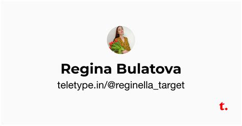 Regina Bulatova — Teletype