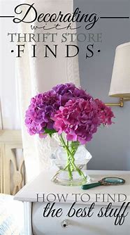 Image result for Decorating with Thrift Store Finds