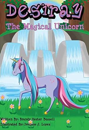 Desiray,The Magical Unicorn eBook : Bussell, Brandy Hester, Lopez ...