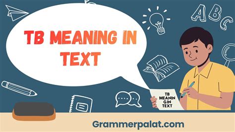 TB Text Meaning Explained