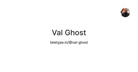 Val Ghost — Teletype
