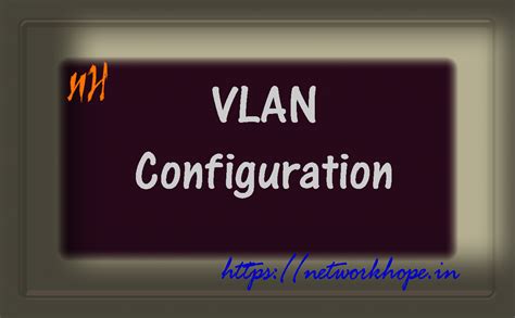 Image result for VLAN Configuration Tutorial
