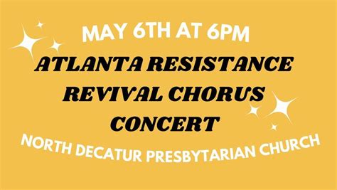 Atlanta Resistance Revival Chorus Spring Concert, North Decatur ...