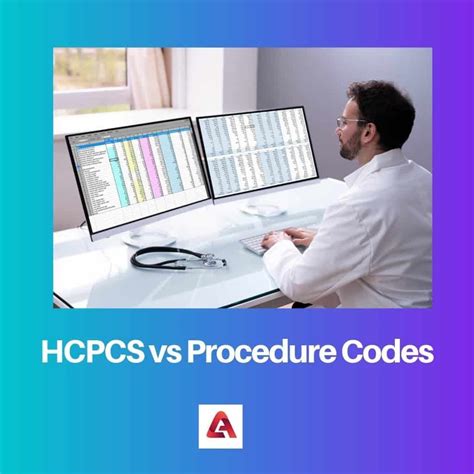 HCPCS vs Procedure Codes: Difference and Comparison