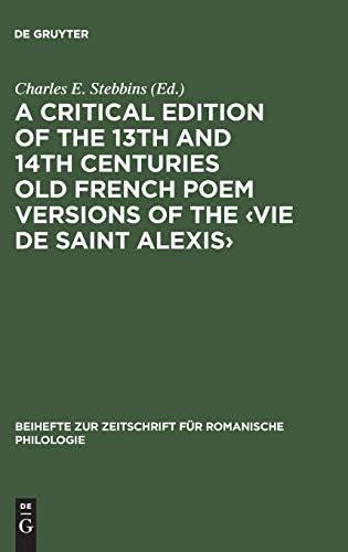 Buy A critical edition of the 13th and 14th centuries Old French poem ...