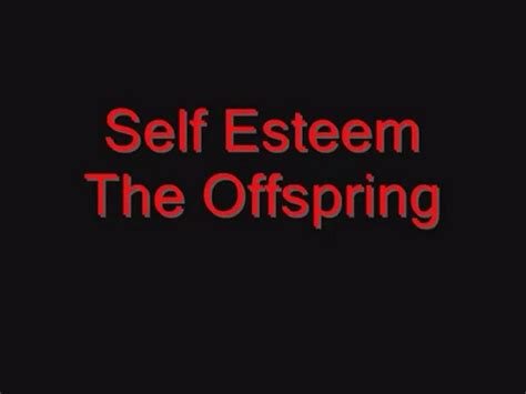 The Offspring Self-Esteem 的图像结果