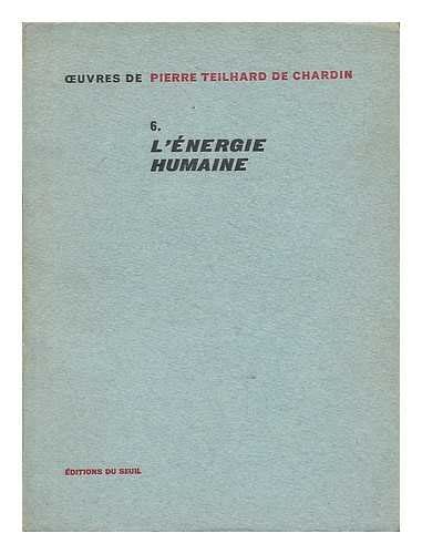 L'Énergie Humaine / Pierre Teilhard De Chardin : Amazon.in: Books