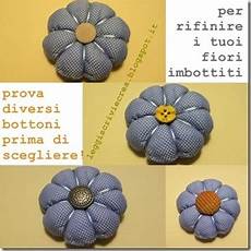 fiori di stoffa imbottiti tutorial shabbylife tutorial fiori di stoffa imbottiti fiori di stoffa imbottiti tutorial shabbylife tutorial fiori di stoffa imbottiti